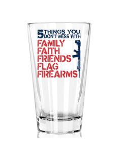 5 Things You Don't Mess With Pint Glass