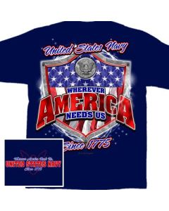 US Navy Wherever America Needs US T-Shirt