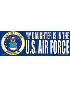 My Daughter is in the Air Force Sticker