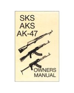 SKS AKS AK-47 Owner’s Manual