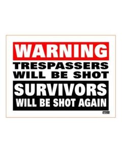 WARNING!-Survivors Will Be Shot Again