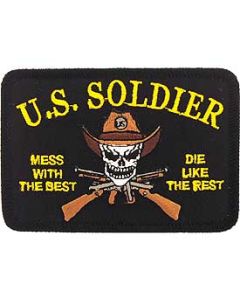 US Soldier - Mess with the Best, Die Like the Rest Patch