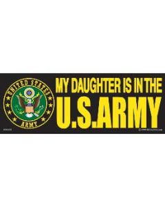My Daughter is In The Army Decal