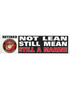 USMC Retired - Not as Lean Not as Mean Sticker