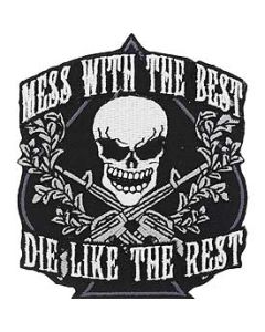 Mess with the Best Die Like the Rest Patch