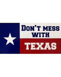 Don't Mess with Texas Decal