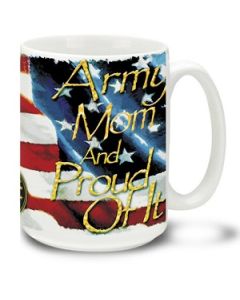 Army Mom and Proud - 15oz. Mug