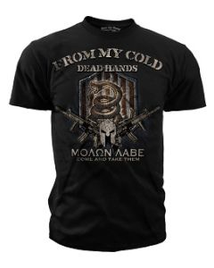 From my Cold Dead Hands T Shirt