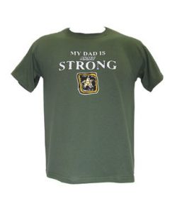 Kids My Dad Is Army Strong T-Shirt