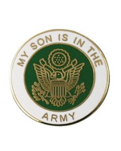My Son is in the Army Lapel Pin