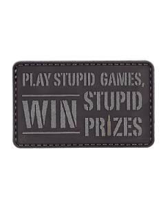 Play Stupid Games Win Stupid Prizes PVC Morale Patch