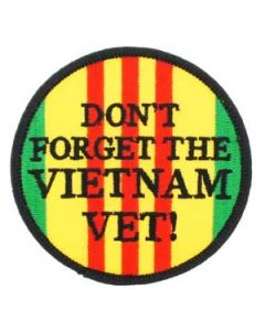 Don't Forget It Vietnam Veteran Patch