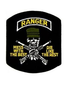 Ranger Mess with the Best, Die Like the Rest Patch