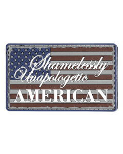Shamelessly Unapologetic American PVC Morale Patch