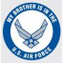 My Brother is in the Air Force Decal